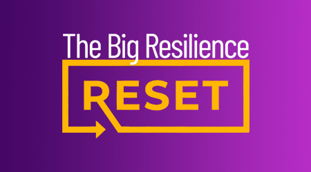 The big resilience reset