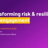 Transforming risk & resilience, with engagement