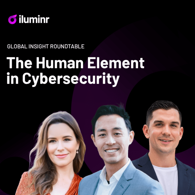 Global Insight Roundtable: The Human Element in Cybersecurity
